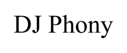 DJ PHONY trademark