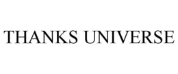 THANKS UNIVERSE trademark