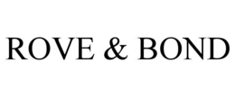 ROVE & BOND trademark
