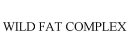 WILD FAT COMPLEX trademark