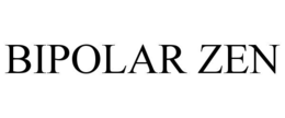 BIPOLAR ZEN trademark