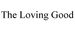 THE LOVING GOOD trademark