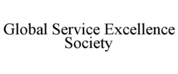 GLOBAL SERVICE EXCELLENCE SOCIETY trademark