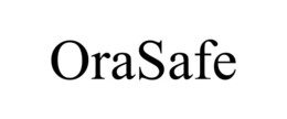ORASAFE trademark