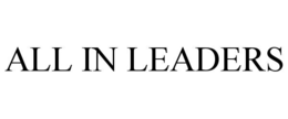 ALL IN LEADERS trademark
