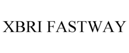 XBRI FASTWAY trademark