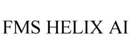 FMS HELIX AI trademark