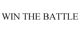 WIN THE BATTLE trademark