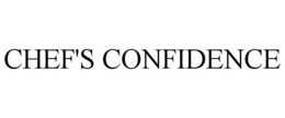 CHEF'S CONFIDENCE trademark