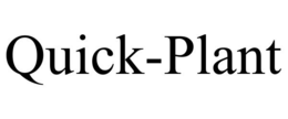 QUICK-PLANT trademark