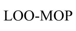 LOO-MOP trademark