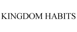 KINGDOM HABITS trademark
