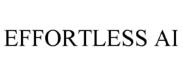 EFFORTLESS AI trademark