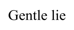 GENTLE LIE trademark