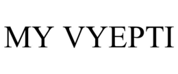 MY VYEPTI trademark