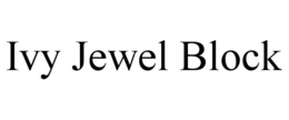 IVY JEWEL BLOCK trademark