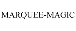 MARQUEE-MAGIC trademark