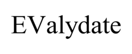 EVALYDATE trademark