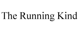 THE RUNNING KIND trademark