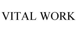 VITAL WORK trademark