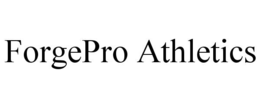 FORGEPRO ATHLETICS trademark
