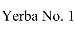 YERBA NO. 1 trademark