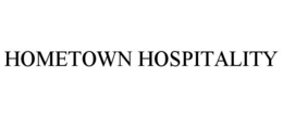 HOMETOWN HOSPITALITY trademark