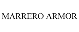 MARRERO ARMOR trademark