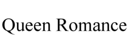 QUEEN ROMANCE trademark