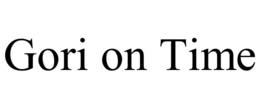 GORI ON TIME trademark