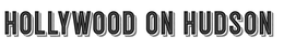 HOLLYWOOD ON HUDSON trademark