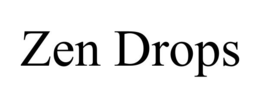 ZEN DROPS trademark