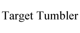 TARGET TUMBLER trademark