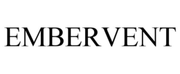 EMBERVENT trademark