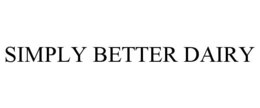 SIMPLY BETTER DAIRY trademark