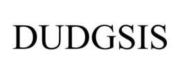 DUDGSIS trademark