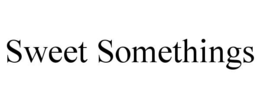SWEET SOMETHINGS trademark
