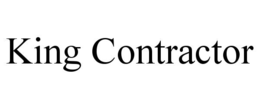 KING CONTRACTOR trademark