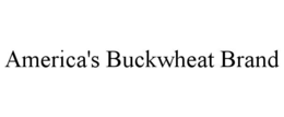 AMERICA'S BUCKWHEAT BRAND trademark