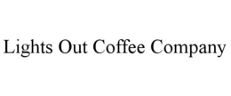 LIGHTS OUT COFFEE COMPANY trademark