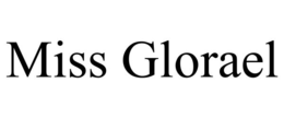 MISS GLORAEL trademark