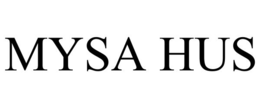MYSA HUS trademark