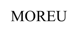 MOREU trademark