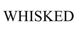 WHISKED trademark