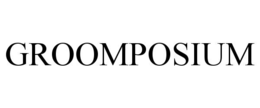 GROOMPOSIUM trademark