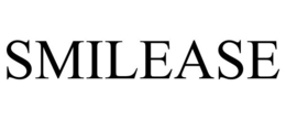 SMILEASE trademark