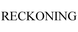 RECKONING trademark
