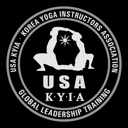 USA KYIA  KOREA YOGA INSTRUCTORS  ASSOCIATION GLOBAL LEADERSHIP TRAINING USA K  Y  I  A trademark