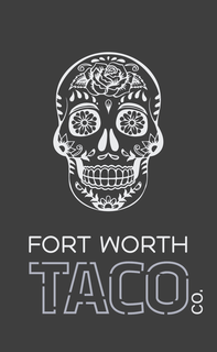 FORT WORTH TACO CO. trademark