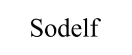 SODELF trademark